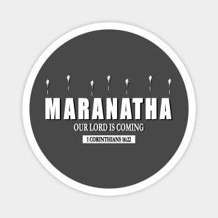 Maranatha Magnet